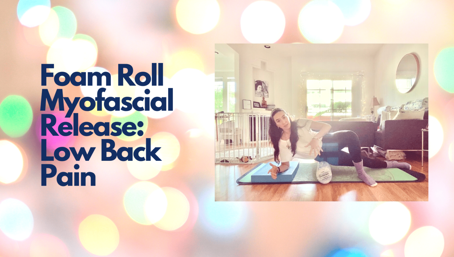 Myofascial Release for Low Back Pain